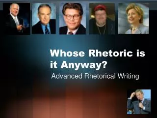Whose Rhetoric is it Anyway?