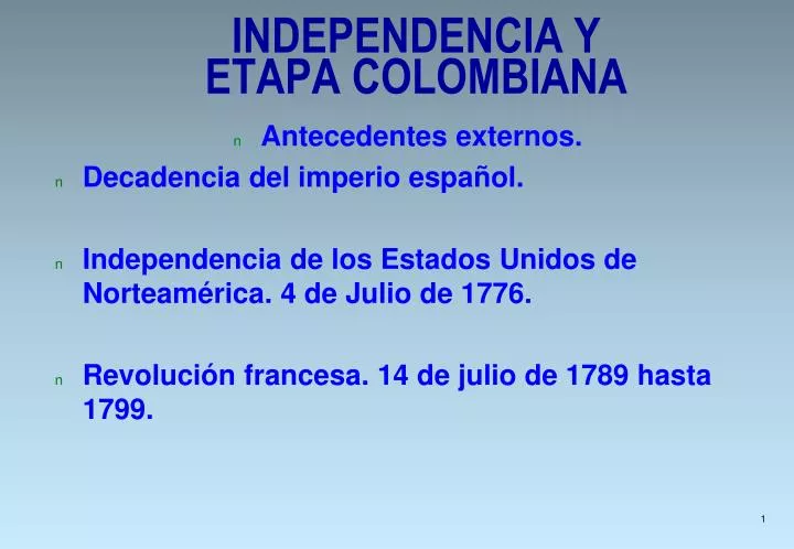independencia y etapa colombiana