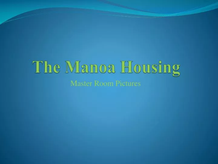 the manoa housing