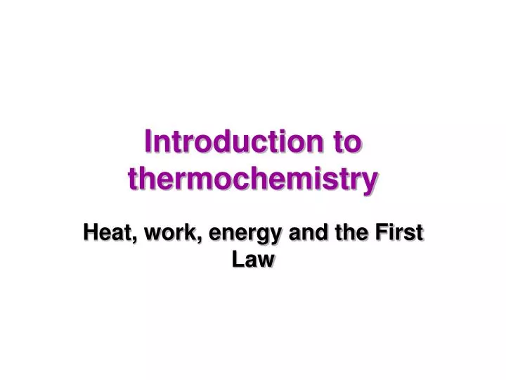 introduction to thermochemistry