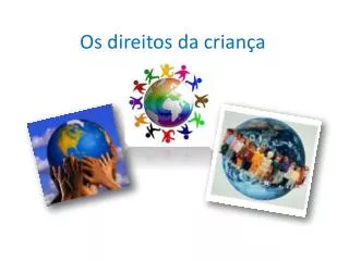 os direitos da crian a