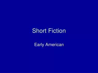 Short Fiction