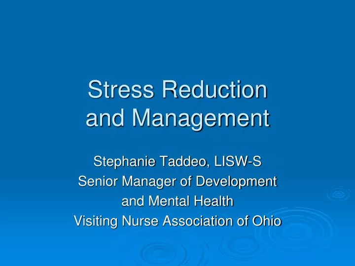 stress reduction and management