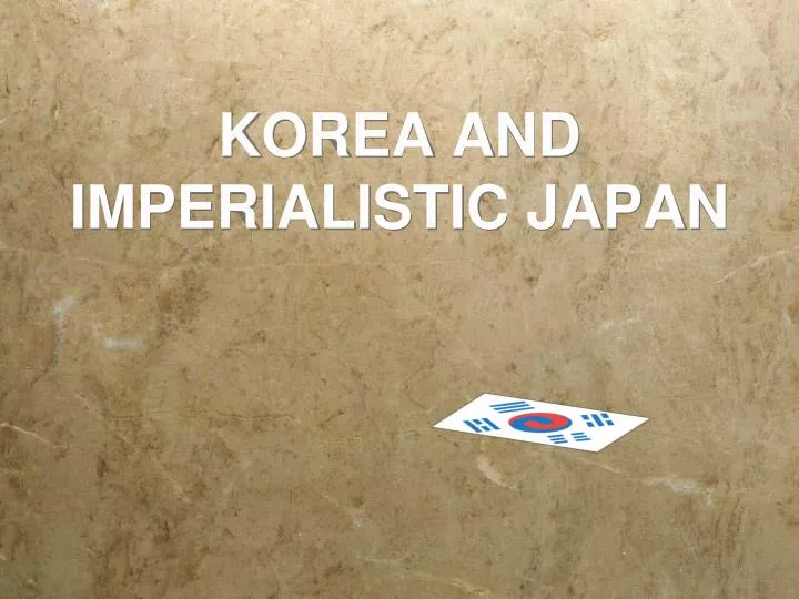 korea and imperialistic japan