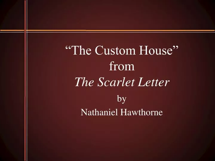 the custom house from the scarlet letter