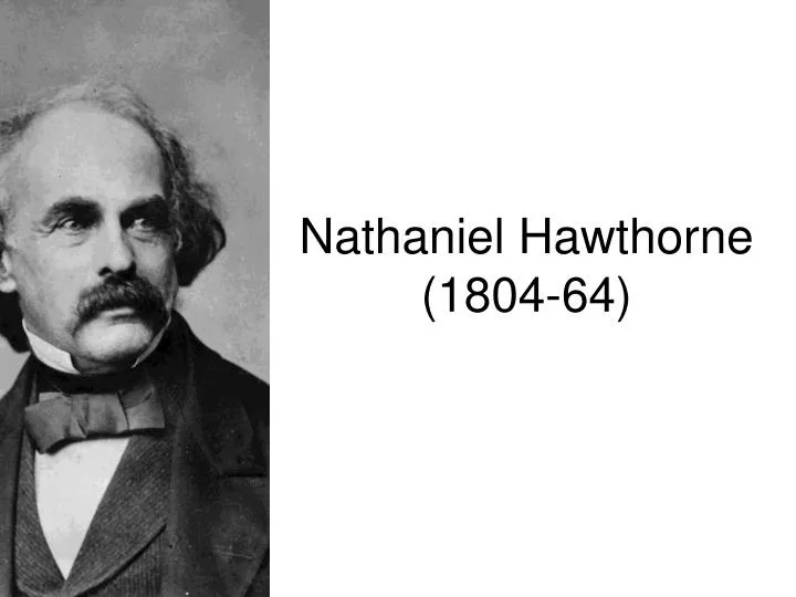 nathaniel hawthorne 1804 64