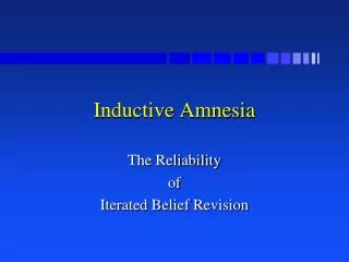 Inductive Amnesia