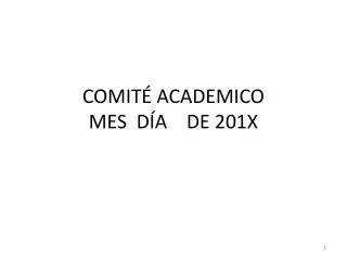 comit academico mes d a de 201x