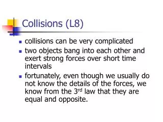 Collisions (L8)