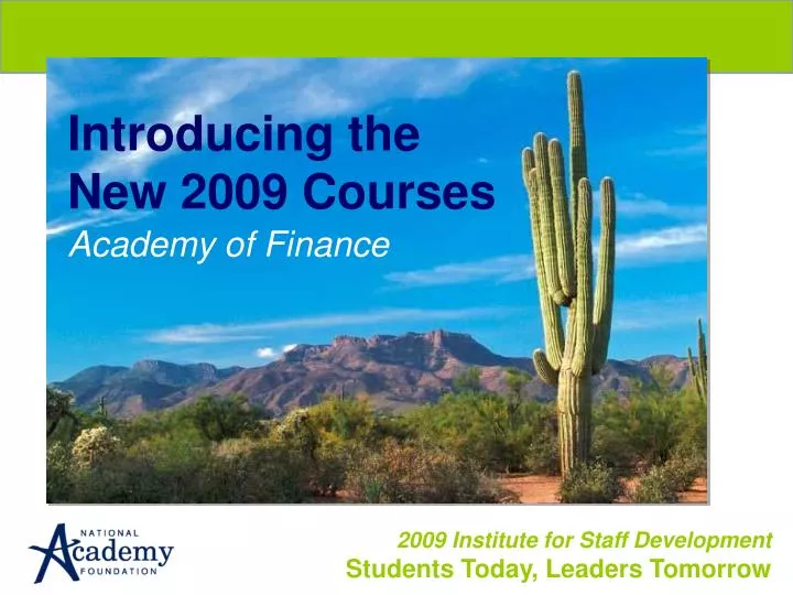 introducing the new 2009 courses