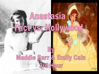 Anastasia Fact vs. Hollywood
