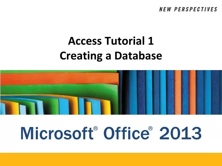 access tutorial 1 creating a database
