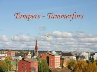 Tampere - Tammerfors