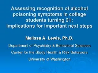 Melissa A. Lewis, Ph.D. Department of Psychiatry &amp; Behavioral Sciences