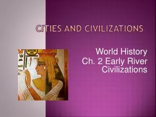 Cities and Civilizations