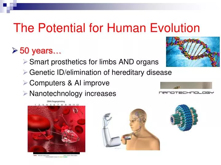the potential for human evolution