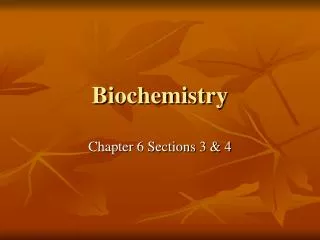 Biochemistry