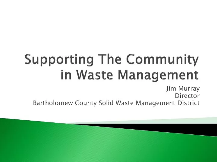 supporting the community in waste management