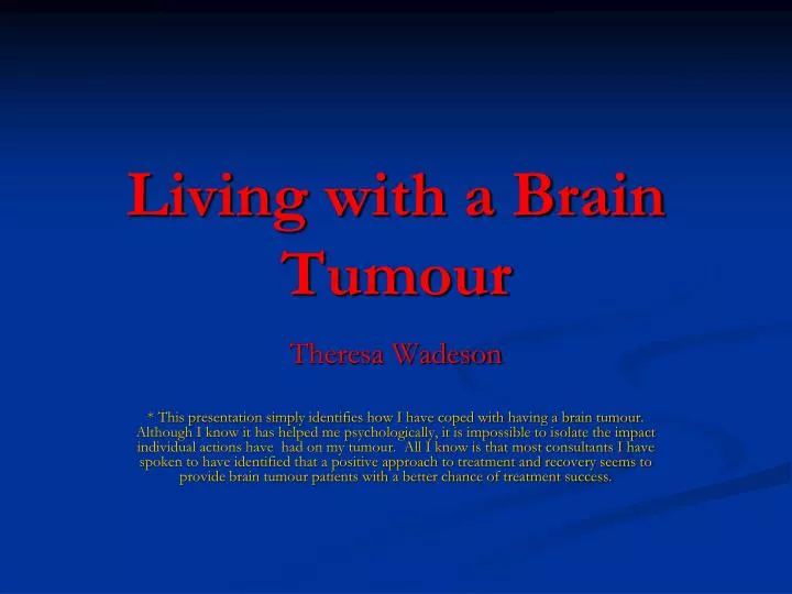 living with a brain tumour