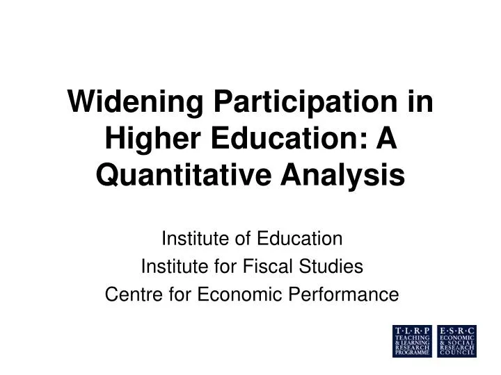 widening participation in higher education a quantitative analysis