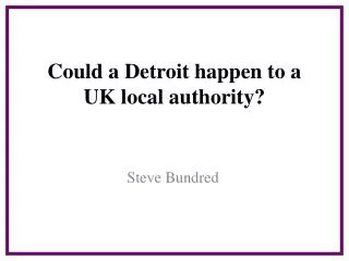 Could a Detroit happen to a UK local authority?