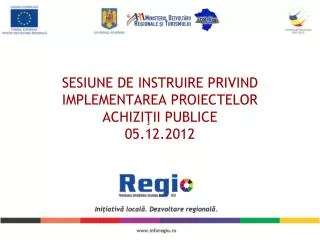 sesiune de instruire privind implementarea proiectelor achi zi ii publice 05 12 2012