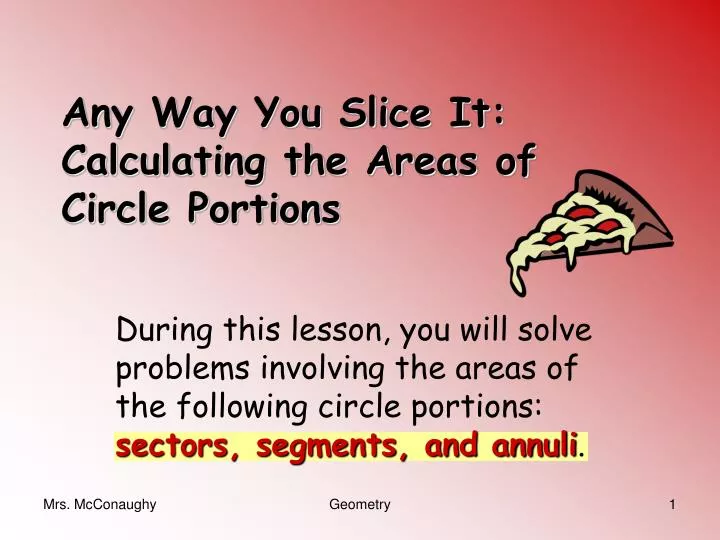 any way you slice it calculating the areas of circle portions