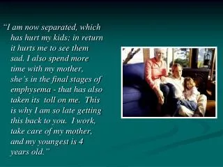 WHY do family caregivers provide care? WHAT are the rewards, benefits,