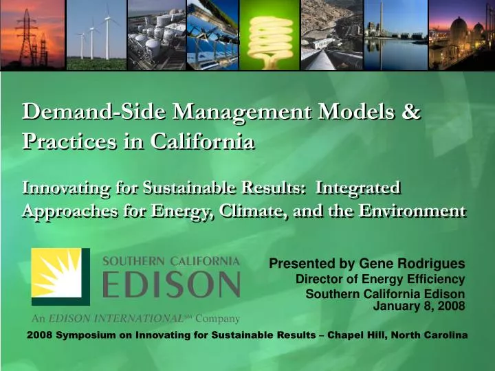 presented by gene rodrigues director of energy efficiency southern california edison january 8 2008