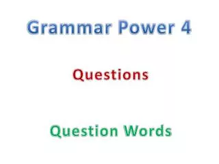 Grammar Power 4
