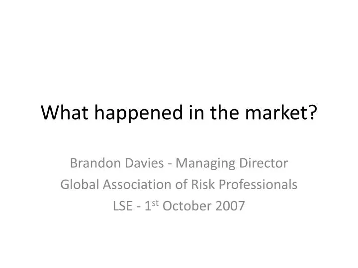what happened in the market