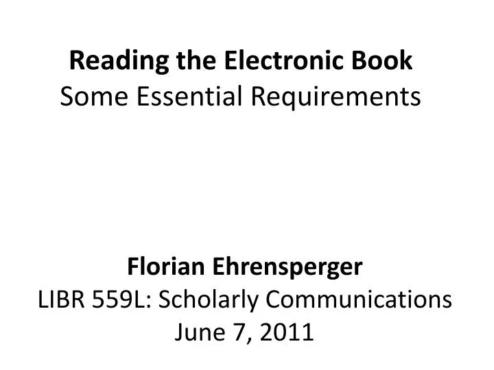 reading the electronic book some essential requirements