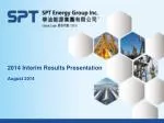 SPT Energy Group Interim Results Presentation August 2014 - slide 1