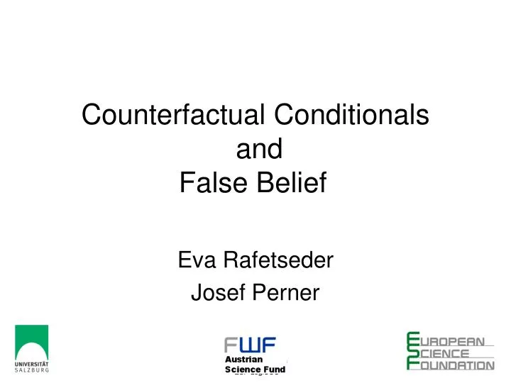 counterfactual conditionals and false belief