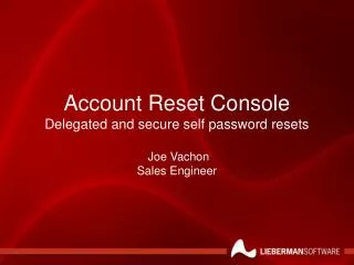 Account Reset Console Delegated and secure self password resets