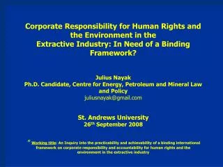 Corporate Responsibility for Human Rights and the Environment in the