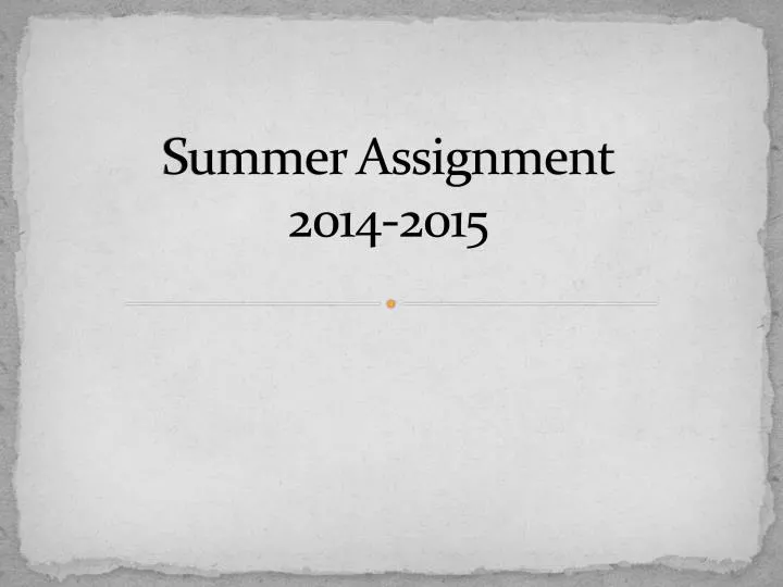 summer assignment 2014 2015