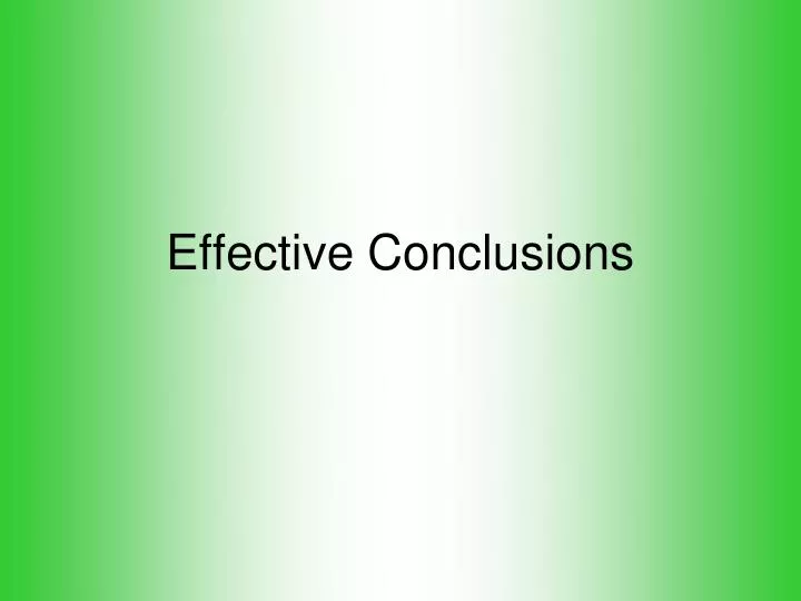 effective conclusions