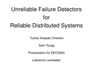 Unreliable Failure Detectors for Reliable Distributed Systems