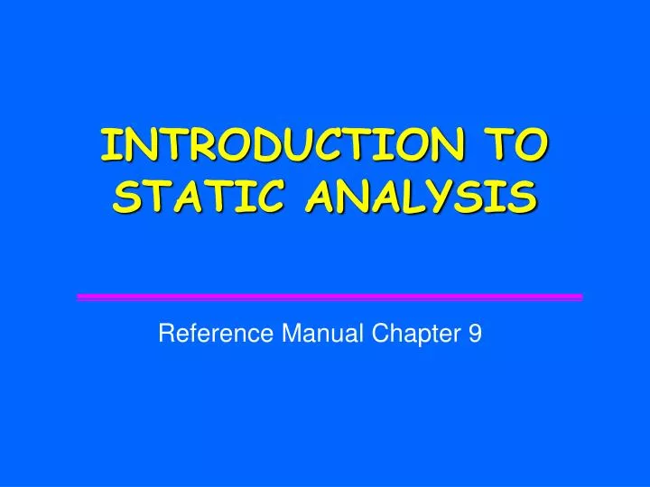introduction to static analysis