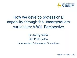 How we develop professional capability through the undergraduate curriculum: A WIL Perspective