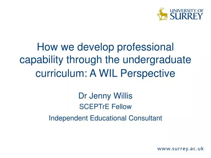 how we develop professional capability through the undergraduate curriculum a wil perspective