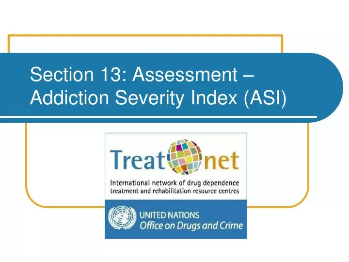 section 13 assessment addiction severity index asi