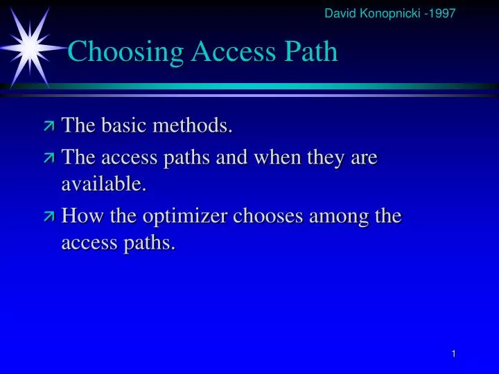 choosing access path