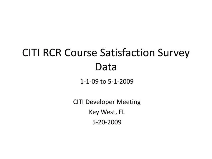 citi rcr course satisfaction survey data