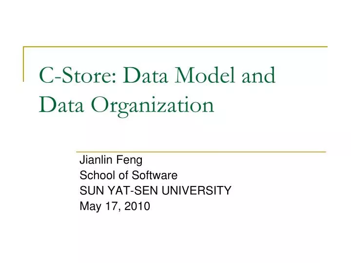 c store data model and data organization
