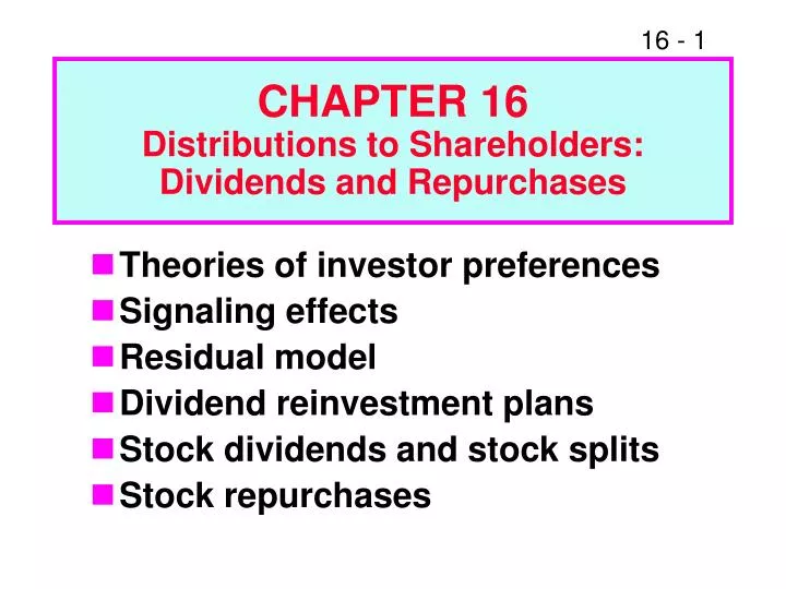 chapter 16 distributions to shareholders dividends and repurchases