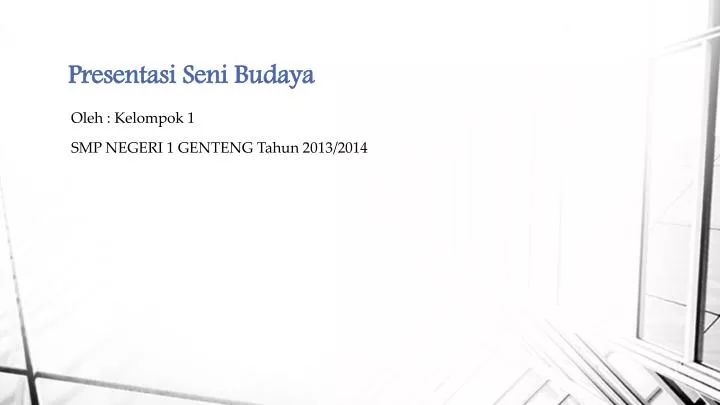 presentasi seni budaya