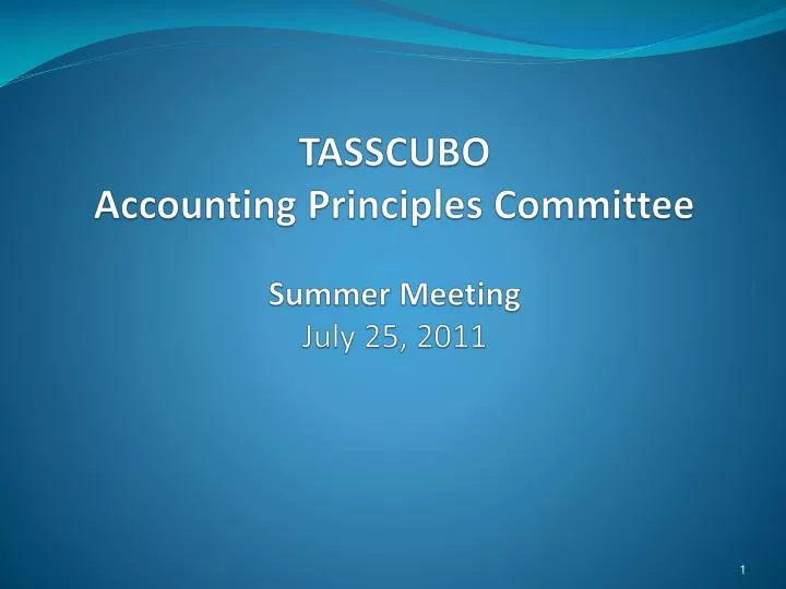 tasscubo accounting principles committee summer meeting july 25 2011
