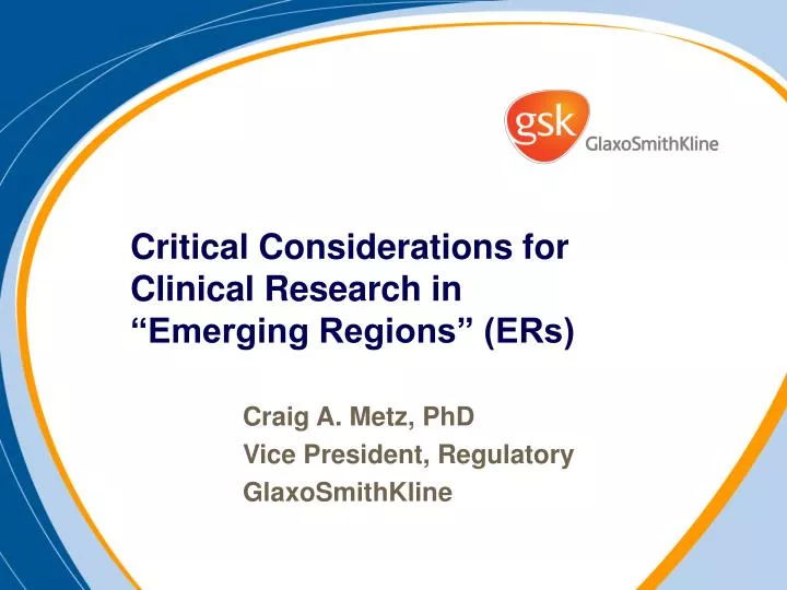 critical considerations for clinical research in emerging regions ers